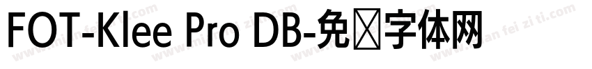 FOT-Klee Pro DB字体转换